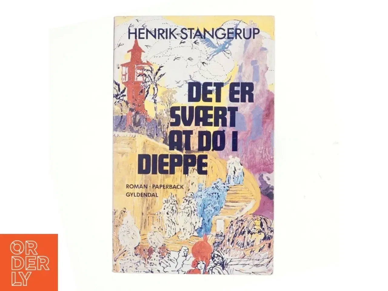Billede 1 - Det er svært at dø i Dieppe af Henrik Stangerup (bog)