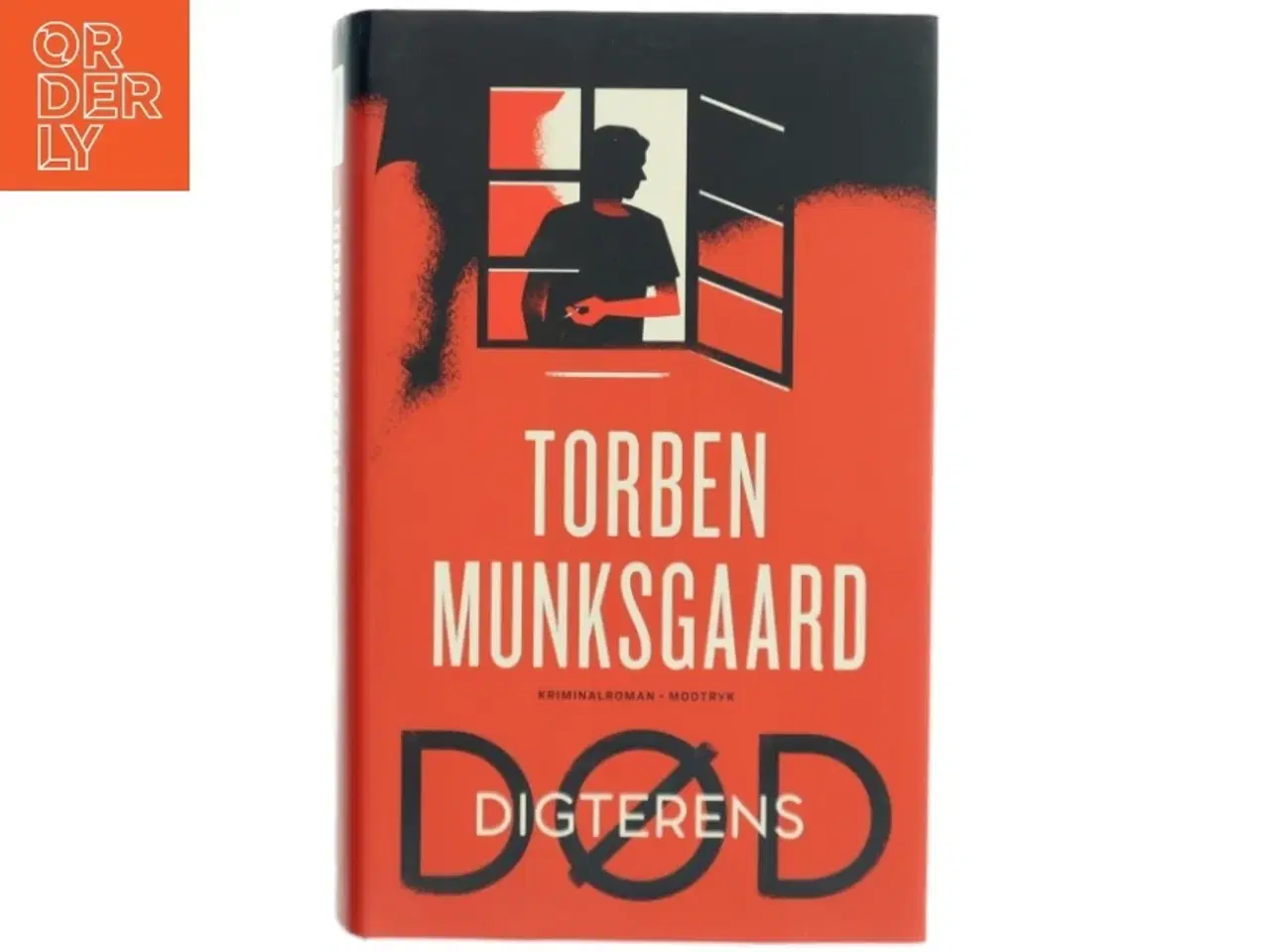 Billede 1 - Digterens død : kriminalroman af Torben Munksgaard (Bog)