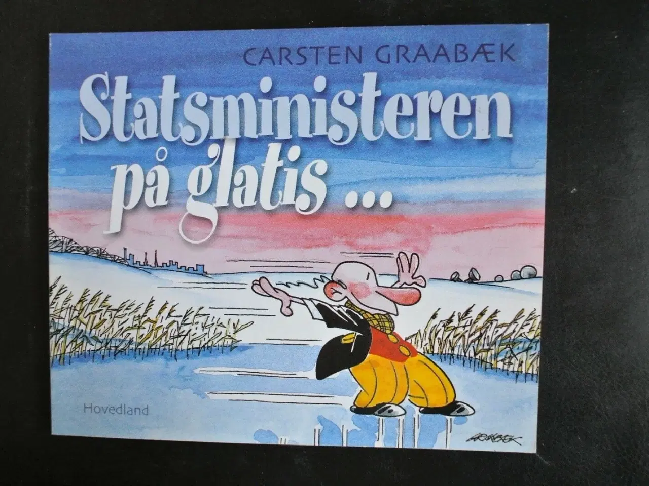Billede 1 - statsministeren 16. samling, carsten graabæk, Tegn