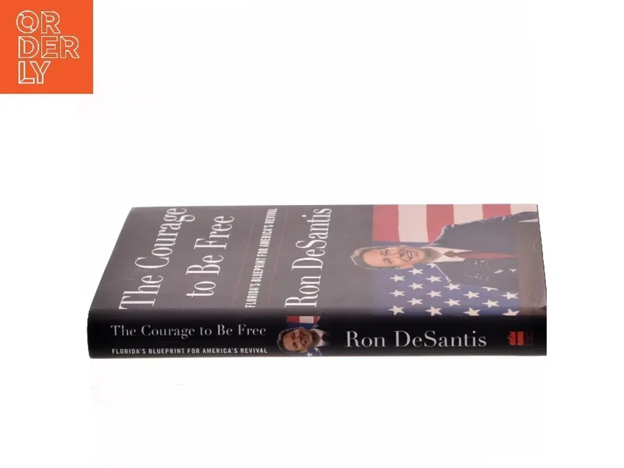 Billede 2 - The Courage to be Free af Ron DeSantis (Bog)