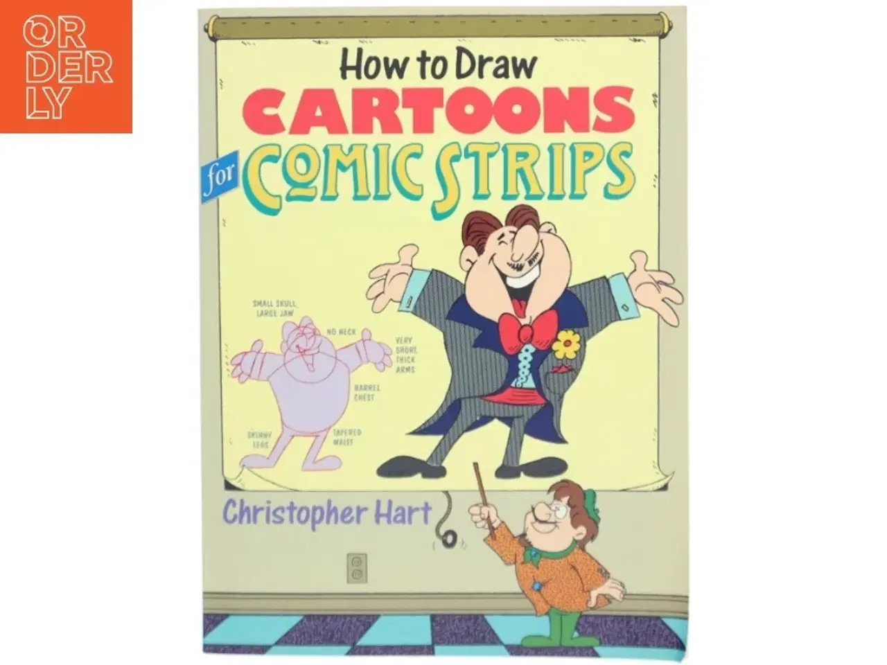 Billede 1 - How to draw cartoons for comic strips af Christopher Hart (Bog)
