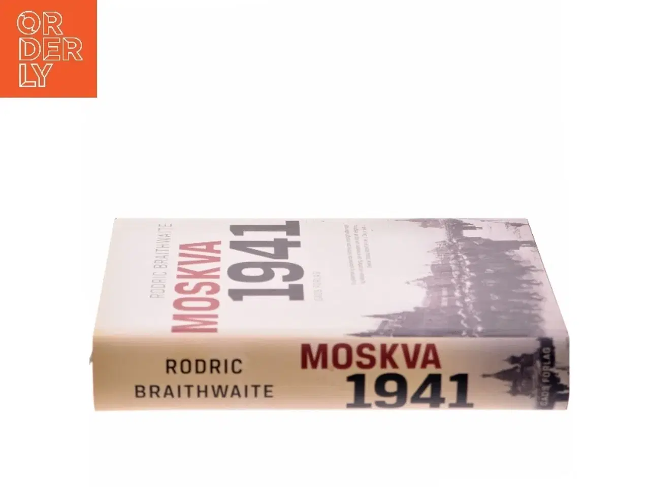 Billede 2 - Moskva 1941 af Rodric Braithwaite (Bog)