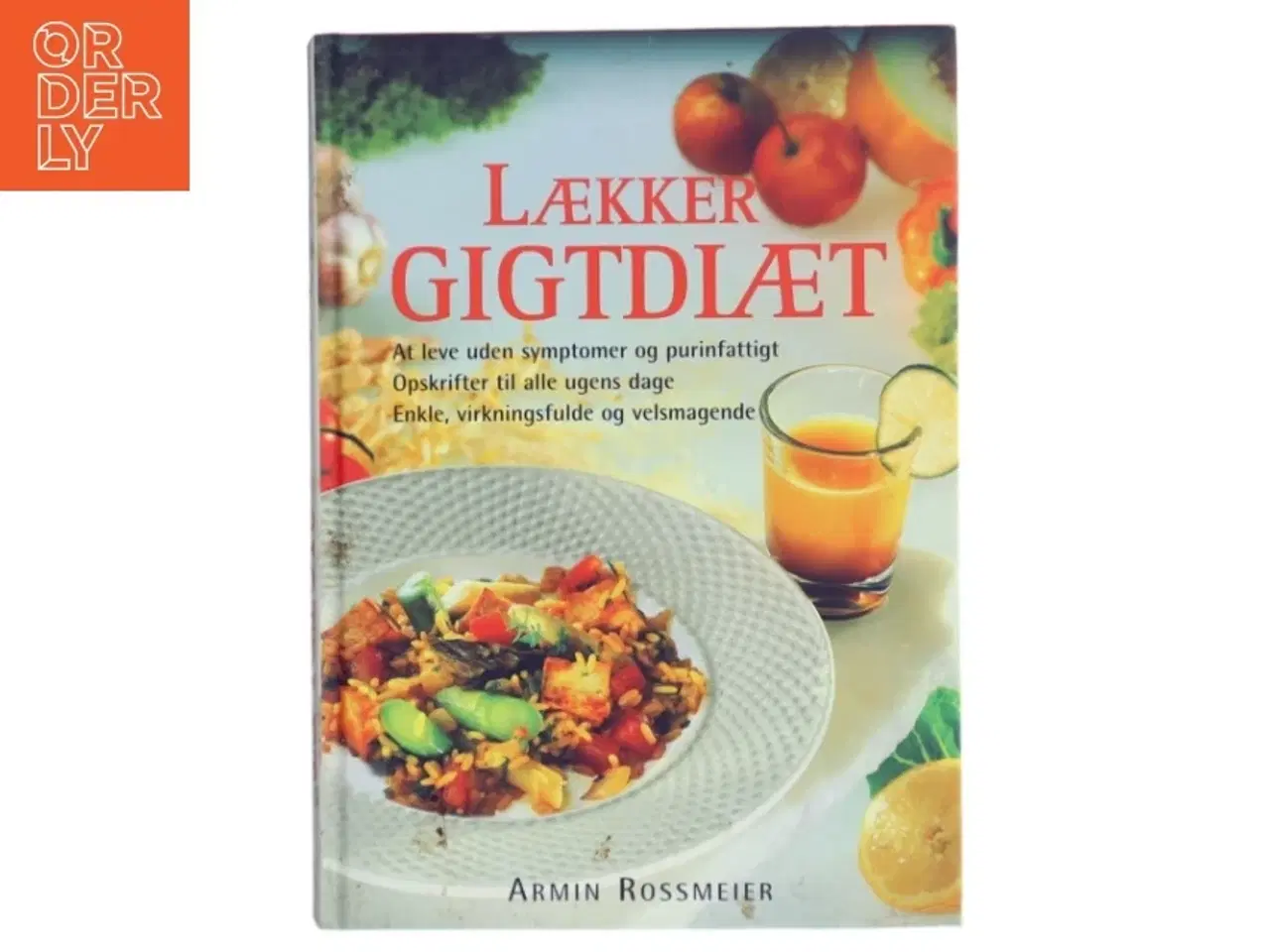 Billede 1 - Lækker gigtdiæt af Armin Rossmeier (Bog) fra Atelier