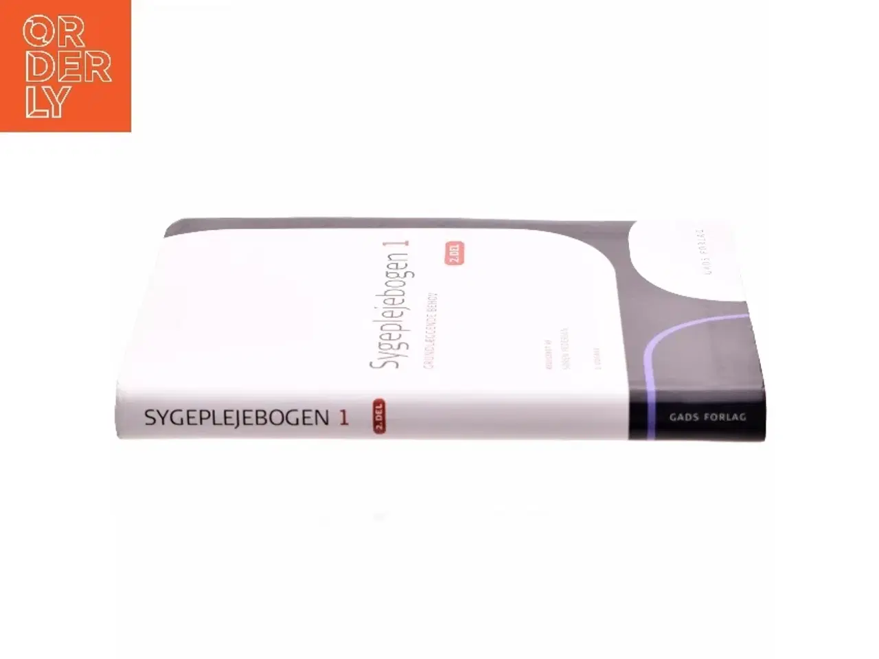 Billede 2 - Sygeplejebogen. Bind 1, 2. del, Grundlæggende behov (Bog)