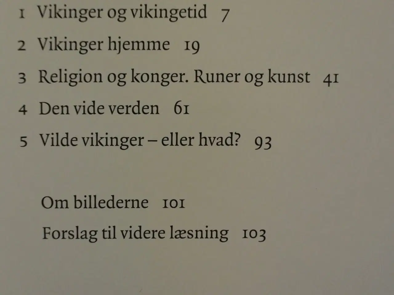 Billede 2 - vikingetid - eventyr hverdag myter, af else roesda