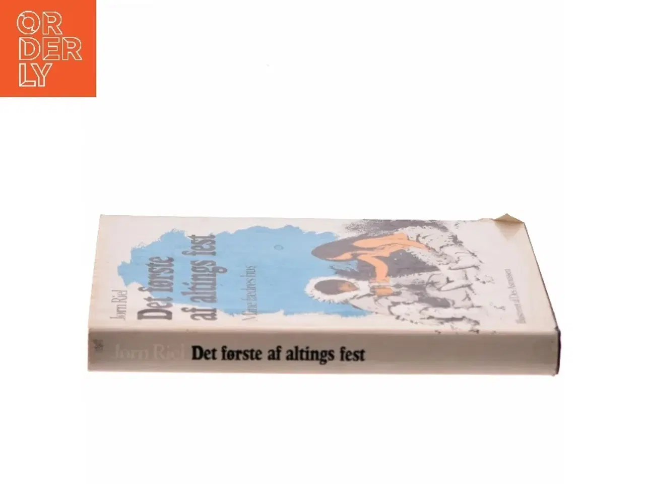 Billede 2 - Det første af altings fest af Jørn Riel (Bog)