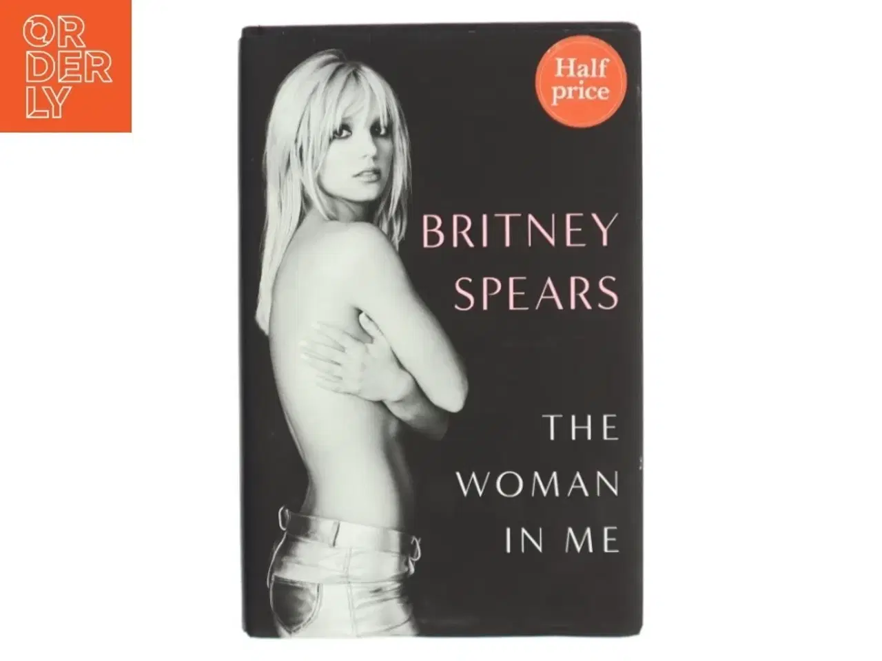 Billede 1 - The woman in me af Britney Spears (Bog)