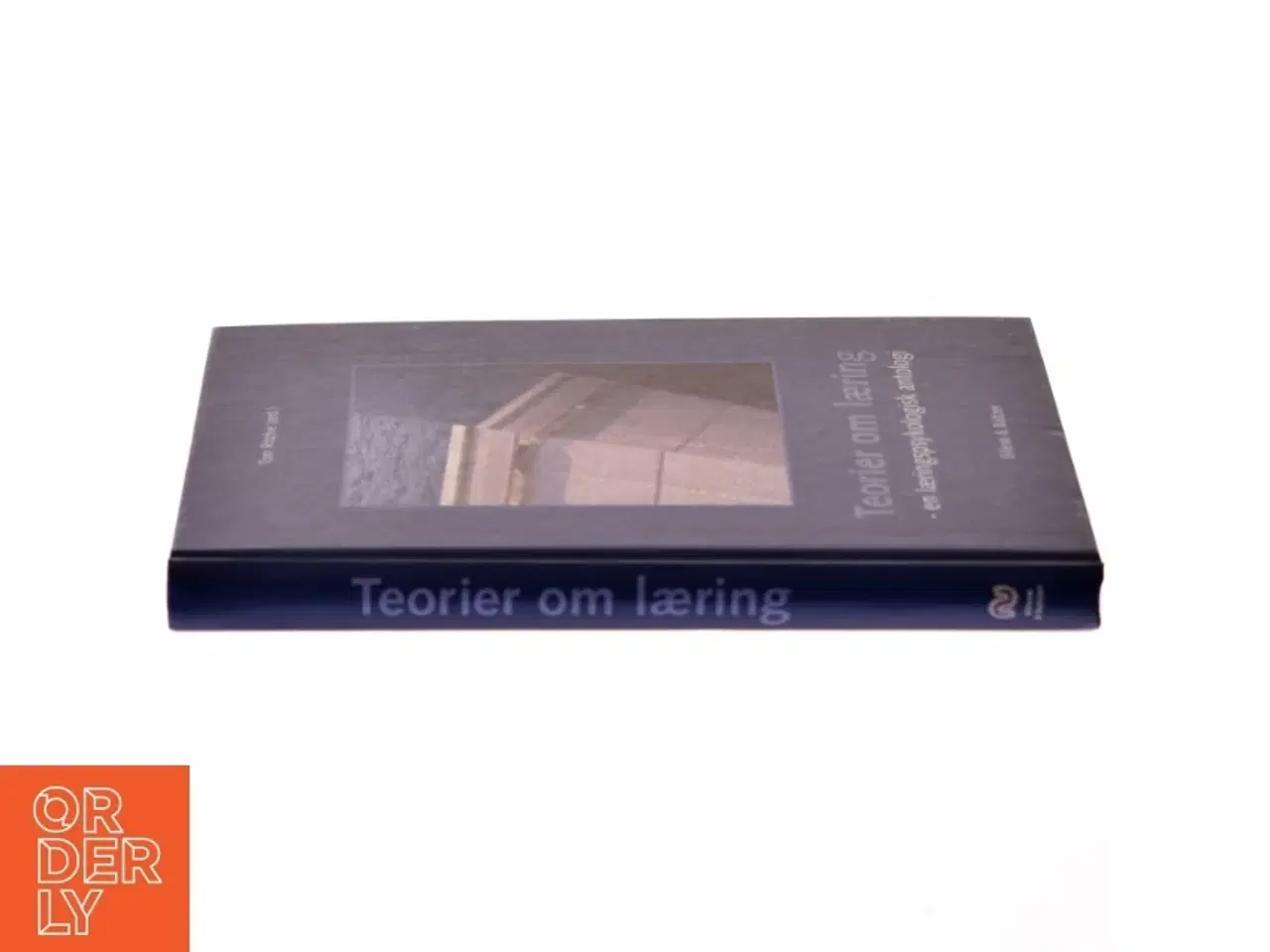 Billede 2 - Teorier om læring : en læringspsykologisk antologi af Tom Ritchie (Bog)