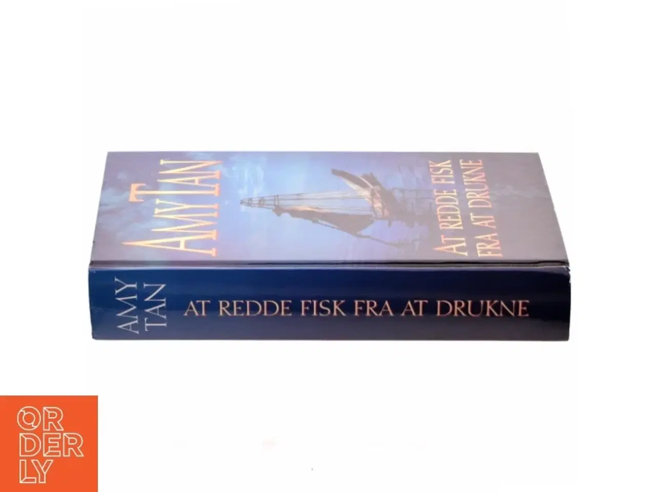 Billede 2 - At redde fisk fra at drukne af Amy Tan (Bog)