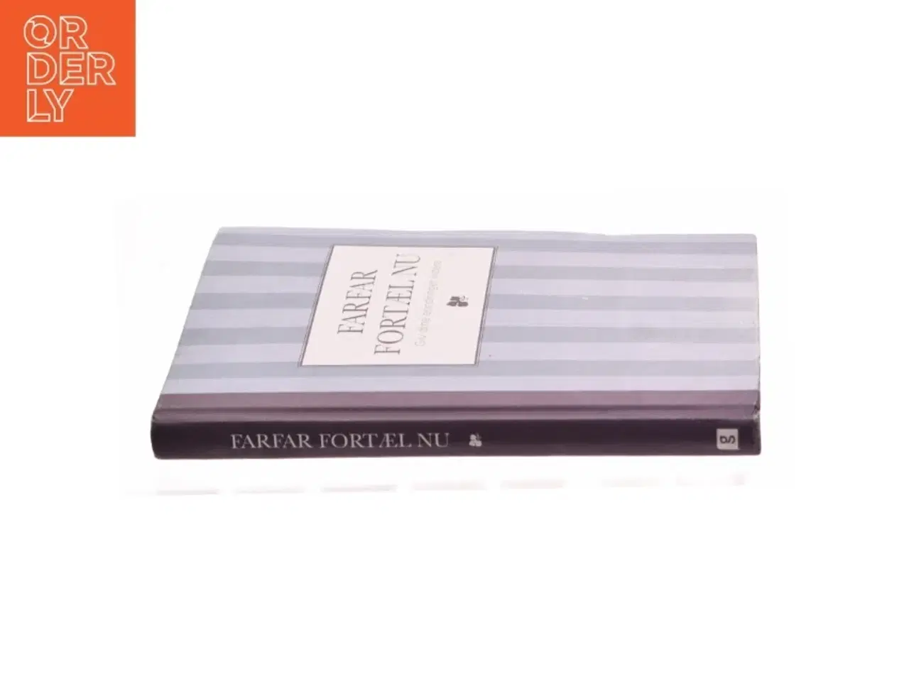 Billede 2 - Farfar fortæl nu fra (Bog)