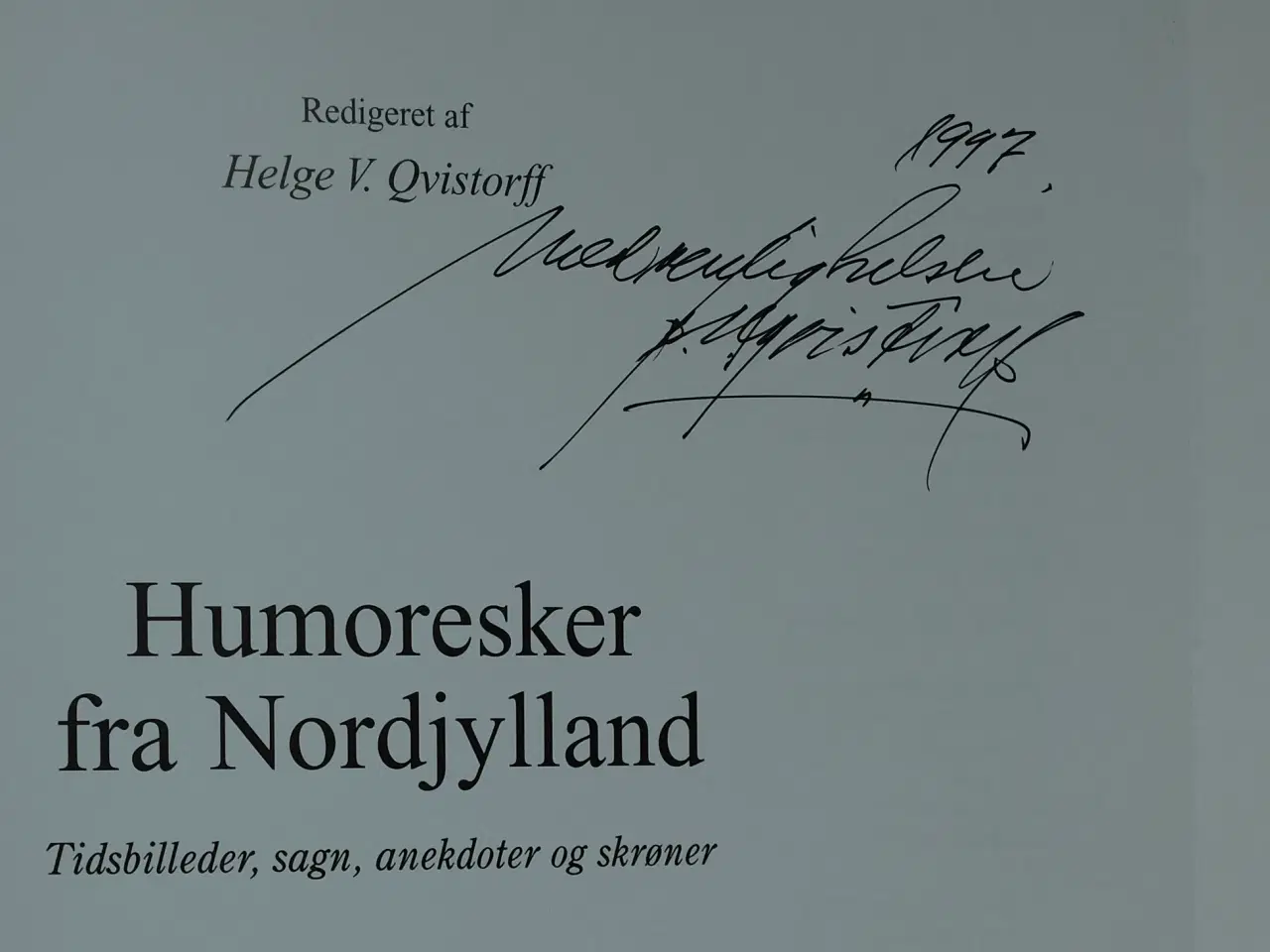 Billede 4 - HUMORESKER fra Nordjylland - Signeret!