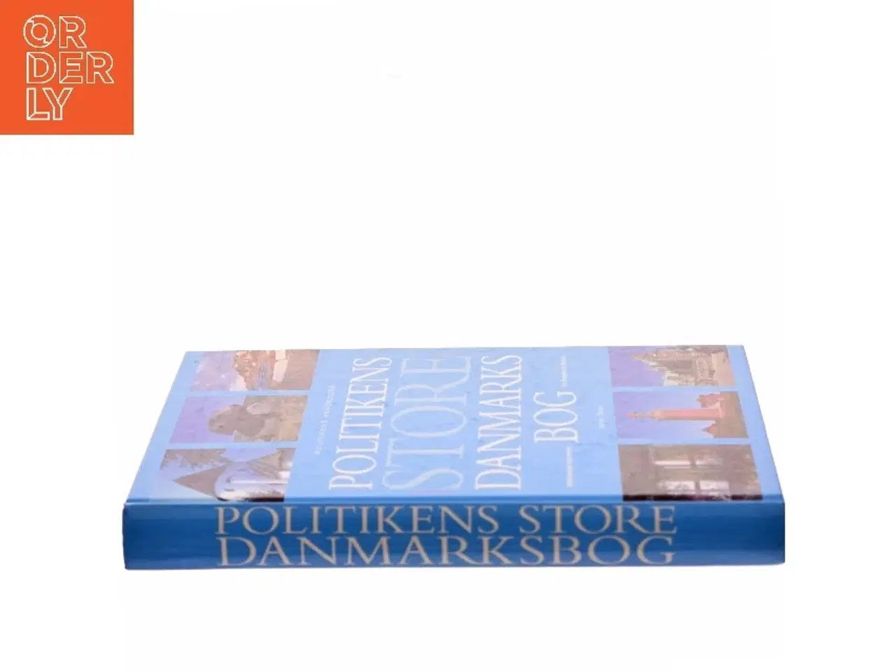 Billede 2 - Politikens store Danmarksbog af Søren Olsen (f. 1954-12-14) (Bog)