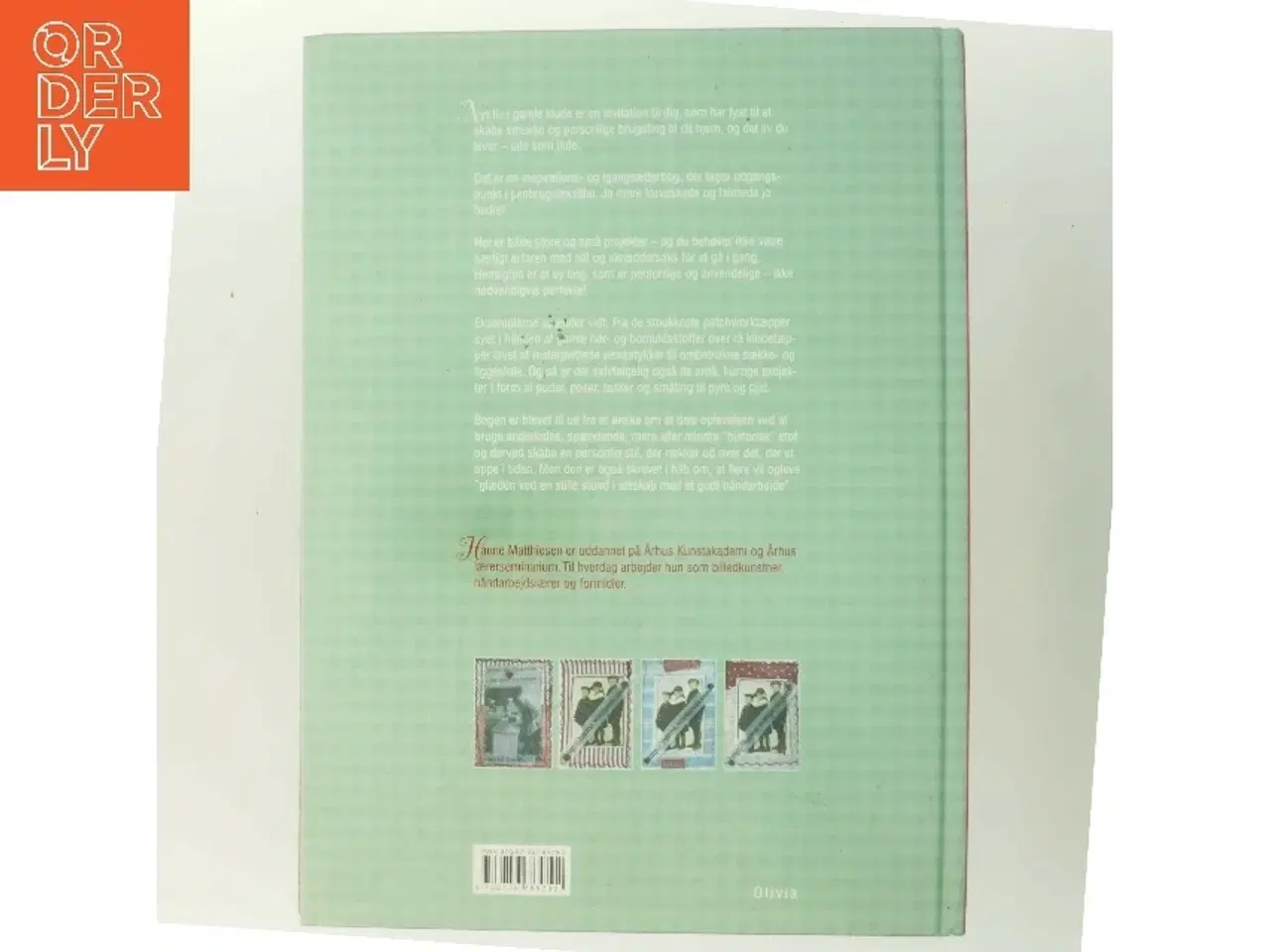 Billede 3 - Nyt liv i gamle klude af Hanne Matthiesen (f. 1960-08-02) (Bog)