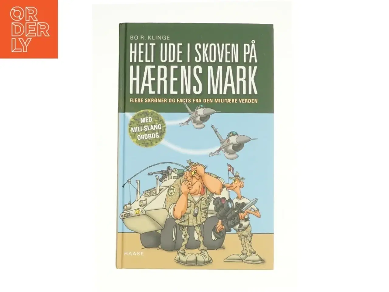 Billede 1 - Helt ude i skoven på hærens mark af Bo R. Klinge