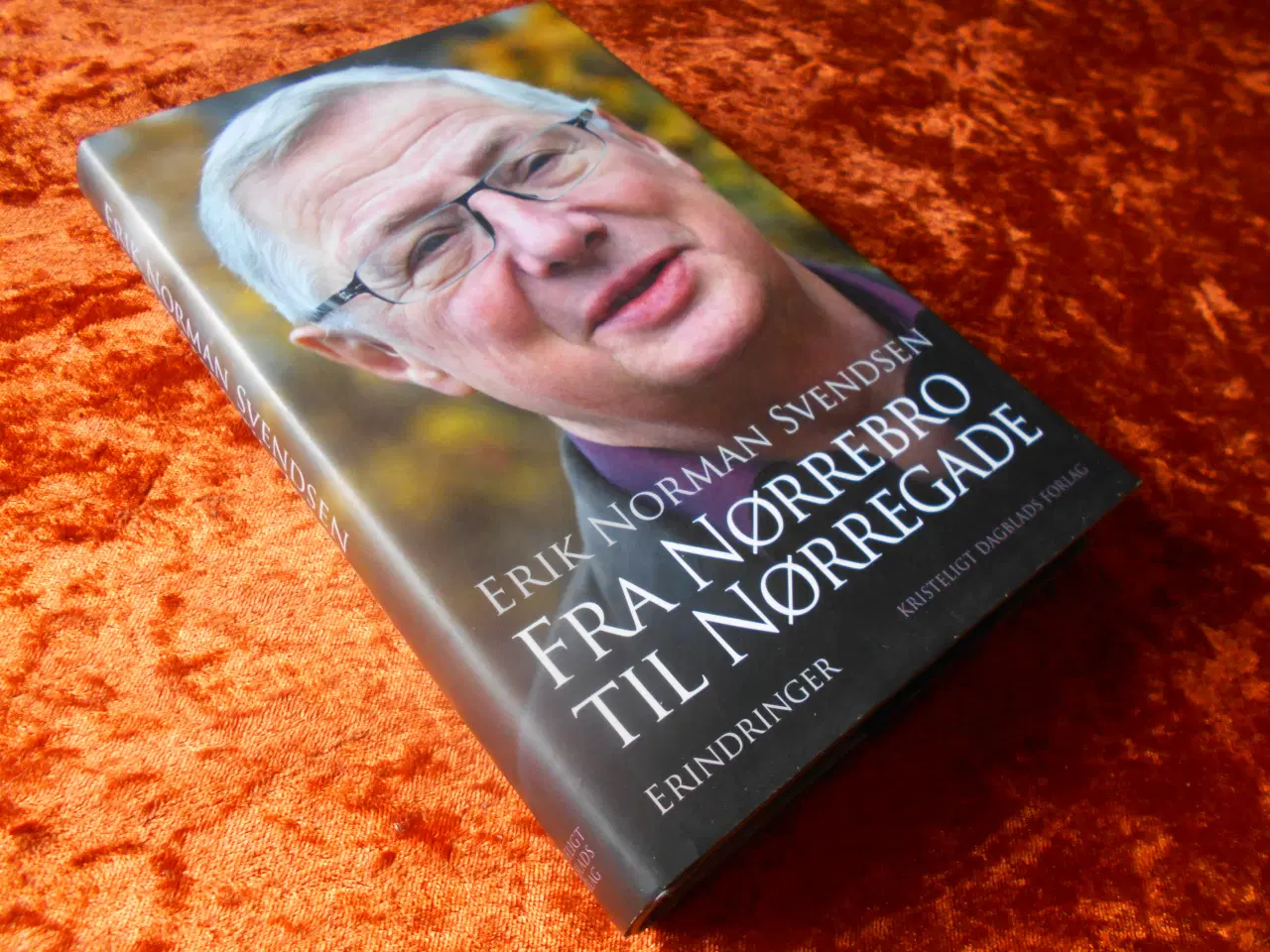 Billede 1 - Fra Nørrebro til Nørregade, Erik Norman Svendsen