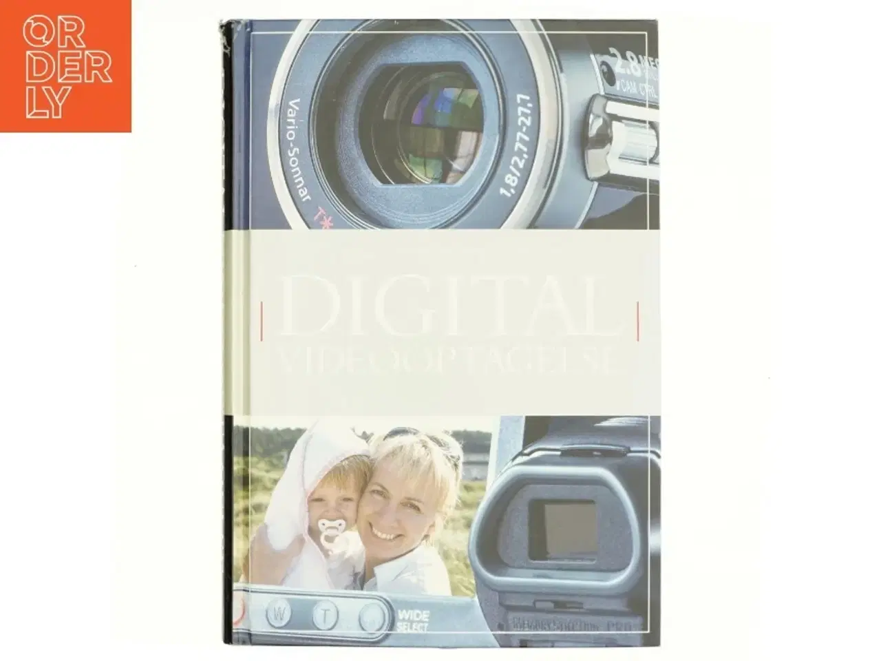 Billede 1 - Politikens store bog om digital videooptagelse af Tom Ang (Bog)