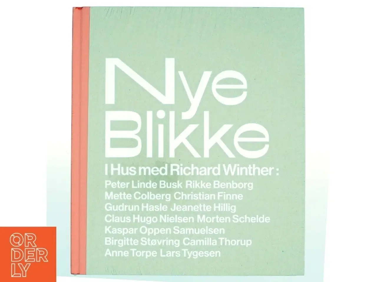 Billede 1 - Nye blikke : i hus med Richard Winther (Bog)