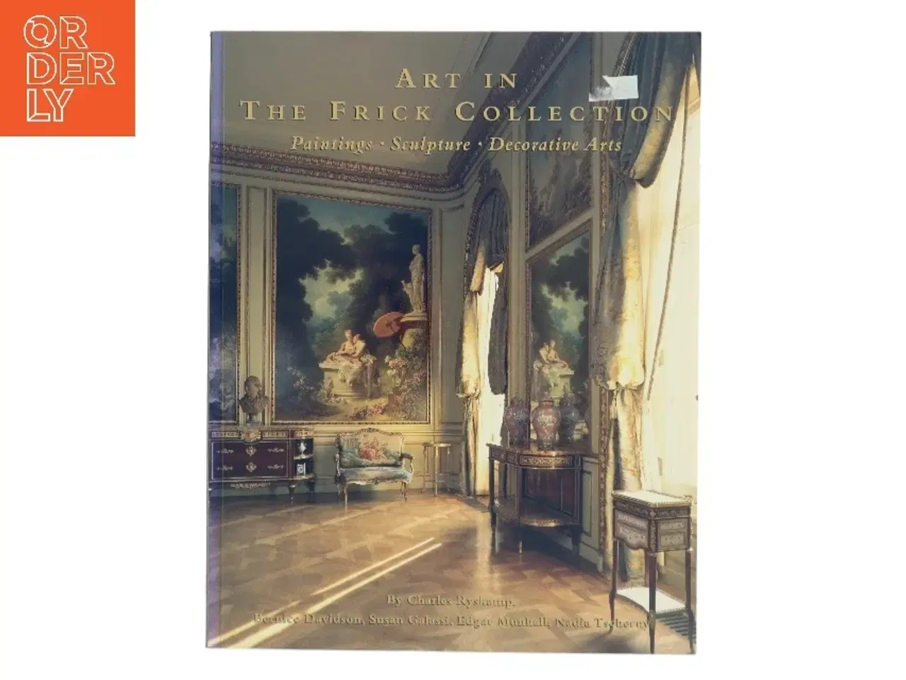 Billede 1 - Art in The Frick Collection af Charles Ryskamp, Beatrice Davidson, Susan Galassi, Edgar Munhall, Nadia Tscherny (Bog)