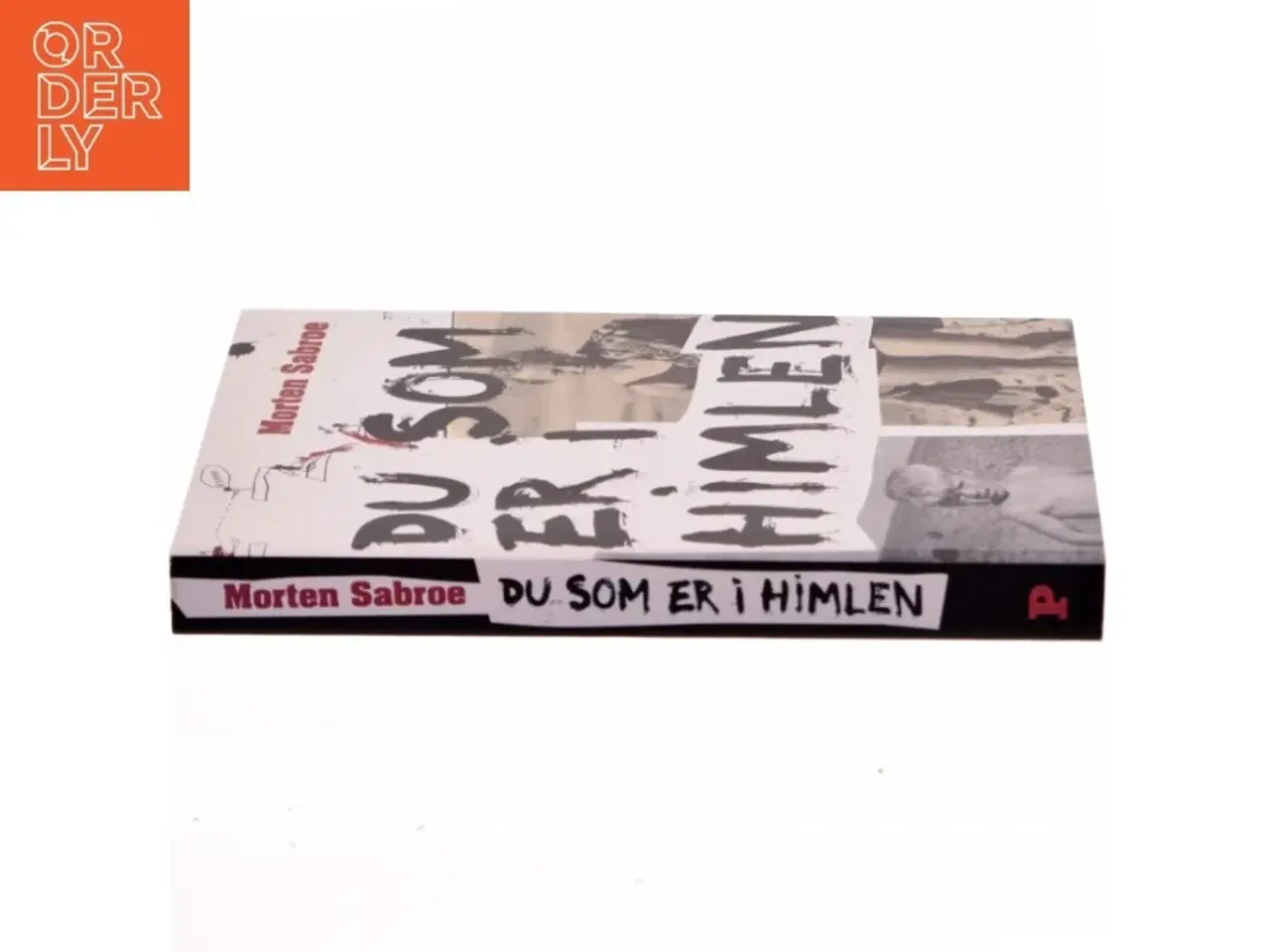 Billede 2 - Du som er i himlen af Morten Sabroe, Morten Sabroe (Bog)