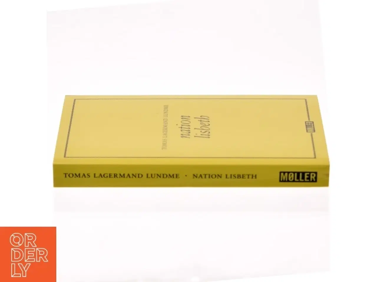 Billede 2 - Nation Lisbeth af Tomas Lagermand Lundme (Bog)