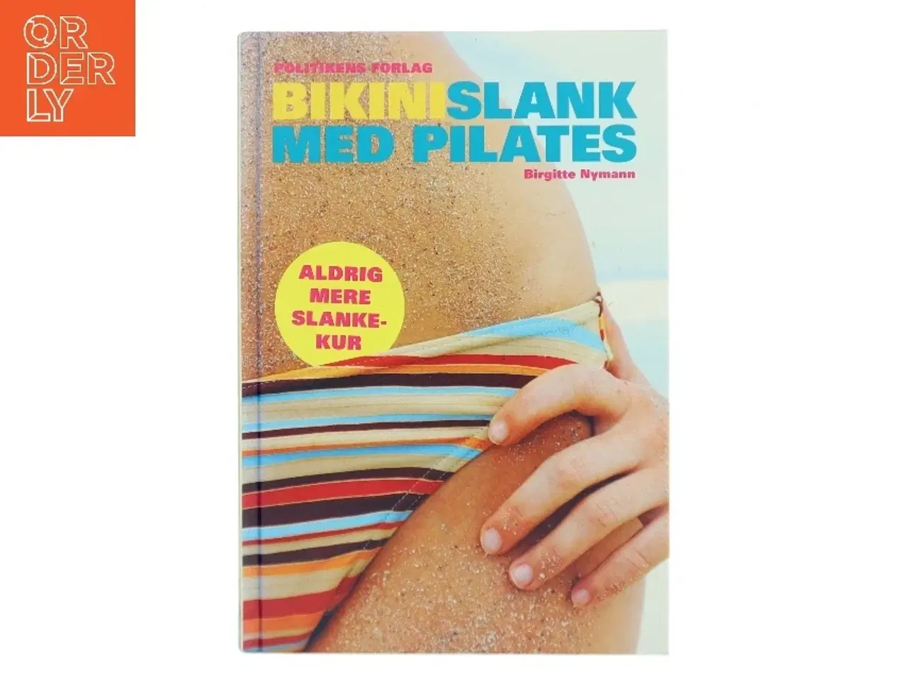 Billede 1 - Bikinislank med pilates af Birgitte Nymann (Bog)