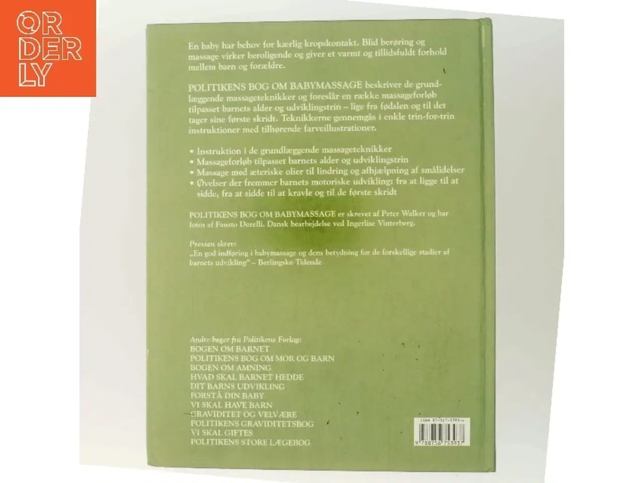 Billede 3 - Politikens bog om babymassage : for et gladere, sundere og mere tillidsfuldt barn af Peter Walker (Bog)