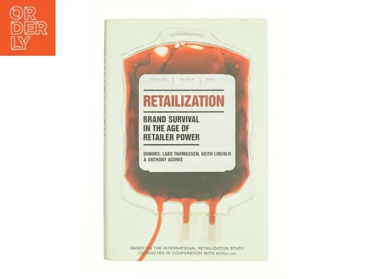 Billede 1 - Retailization : brand survival in the age of retailer power (Bog)
