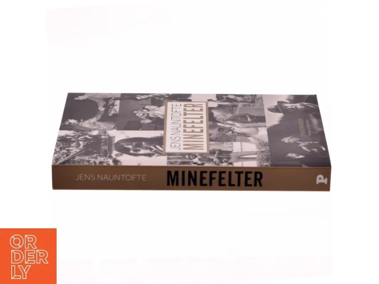 Billede 2 - Biografi &#39;Minefelter&#39; af Jens Nauntofte fra Politikens Forlag