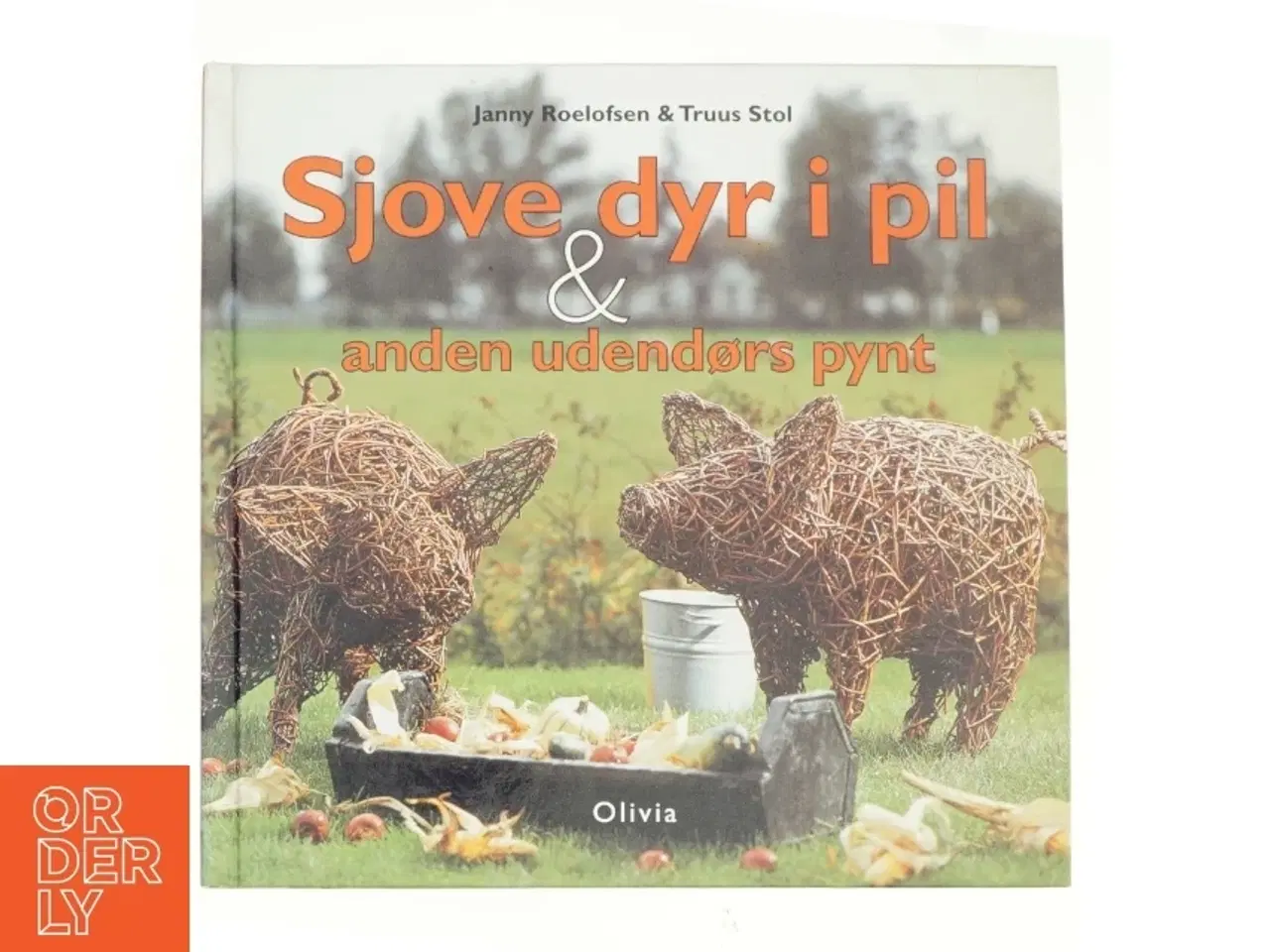 Billede 1 - Sjove dyr i pil & anden udendørs pynt (Bog)