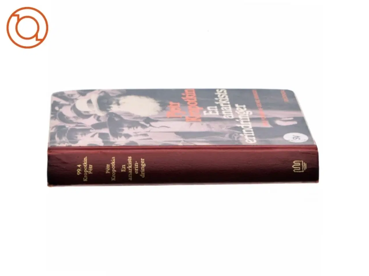 Billede 2 - En anarkists erindringer af Pjotr Kropotkin