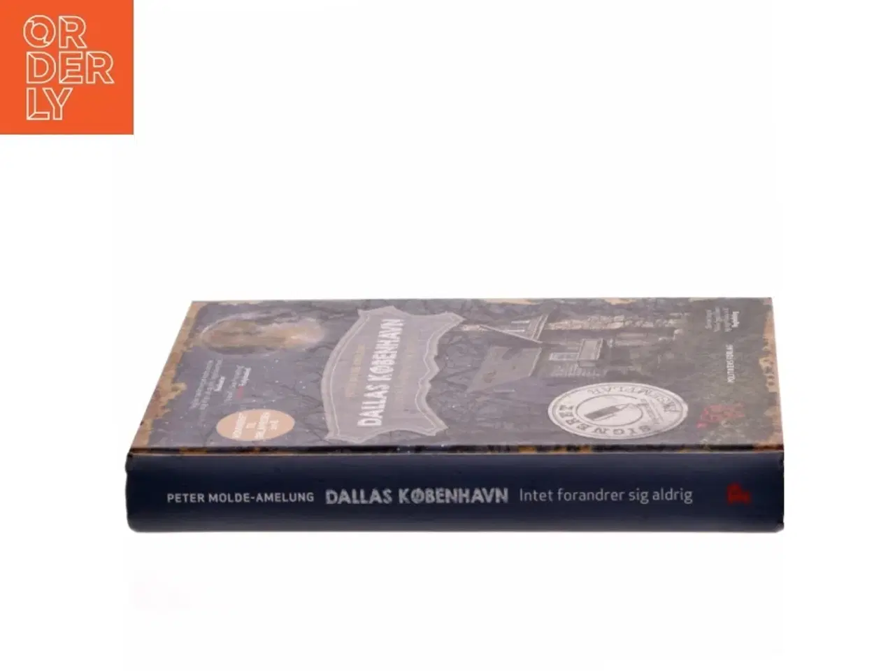 Billede 2 - Dallas København : intet forandrer sig aldrig af Peter Molde-Amelung (Bog)