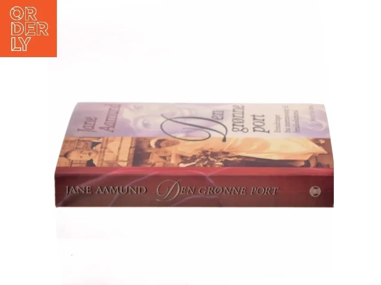 Billede 2 - Den grønne port : erindringer fra tremmeseng til brudeskammel af Jane Aamund (Bog)