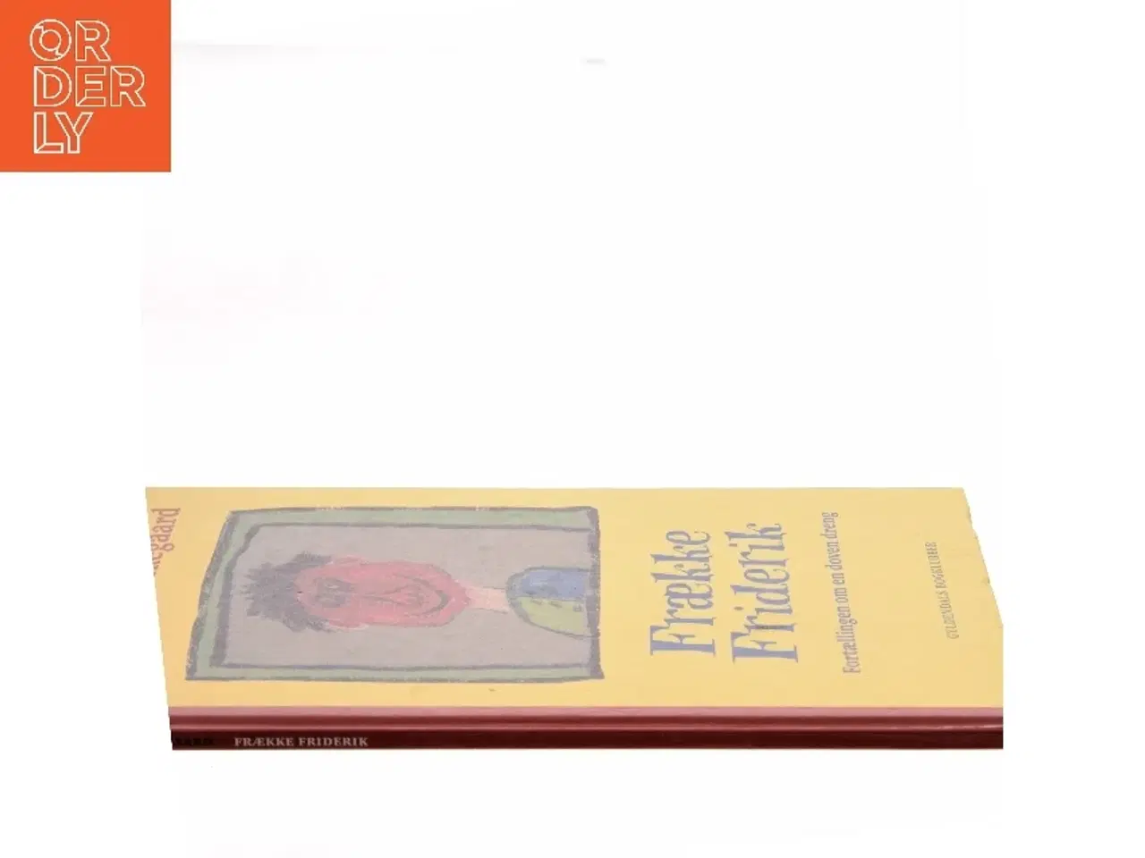 Billede 2 - Frække Friderik bog fra Gyldendals Bogklubber af Ole Lund Kirkegaard (Bog)