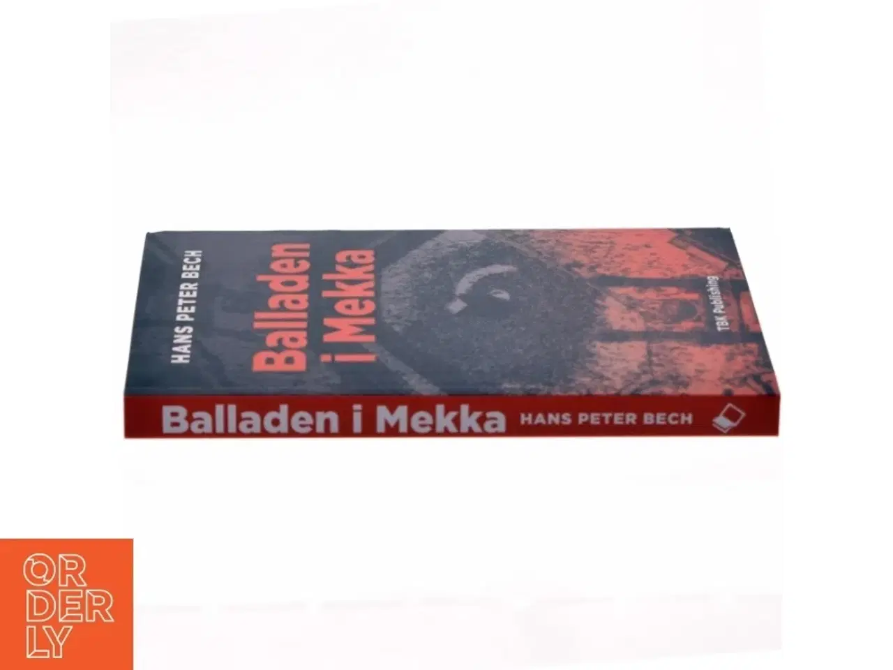 Billede 2 - Balladen i Mekka af Hans Peter Bech (Bog)