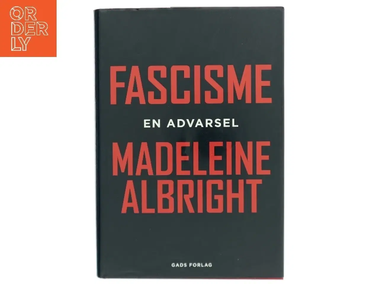 Billede 1 - Fascisme - en advarsel af Madeleine Albright (Bog)