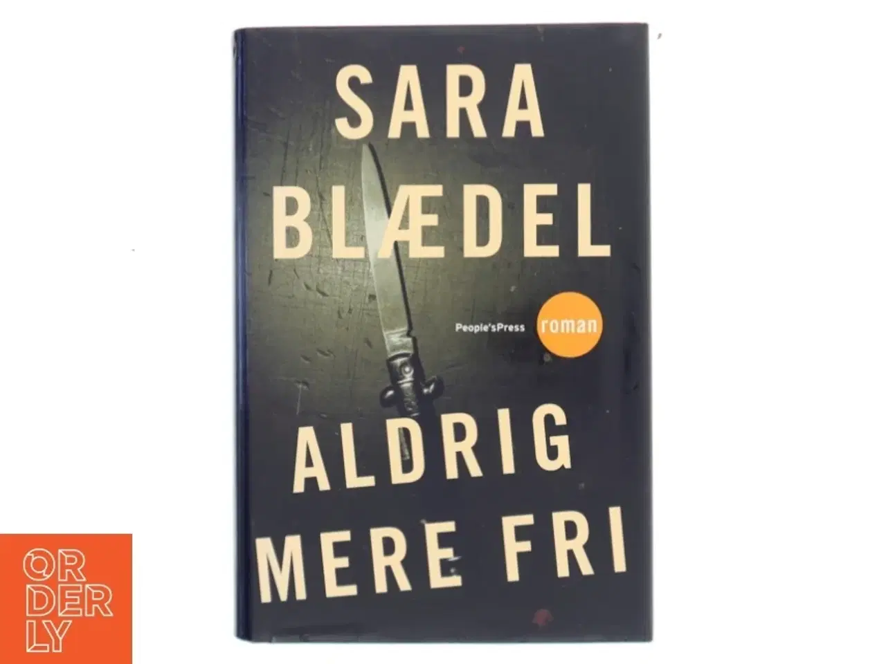 Billede 1 - Aldrig mere fri : krimi af Sara Blædel (Bog)