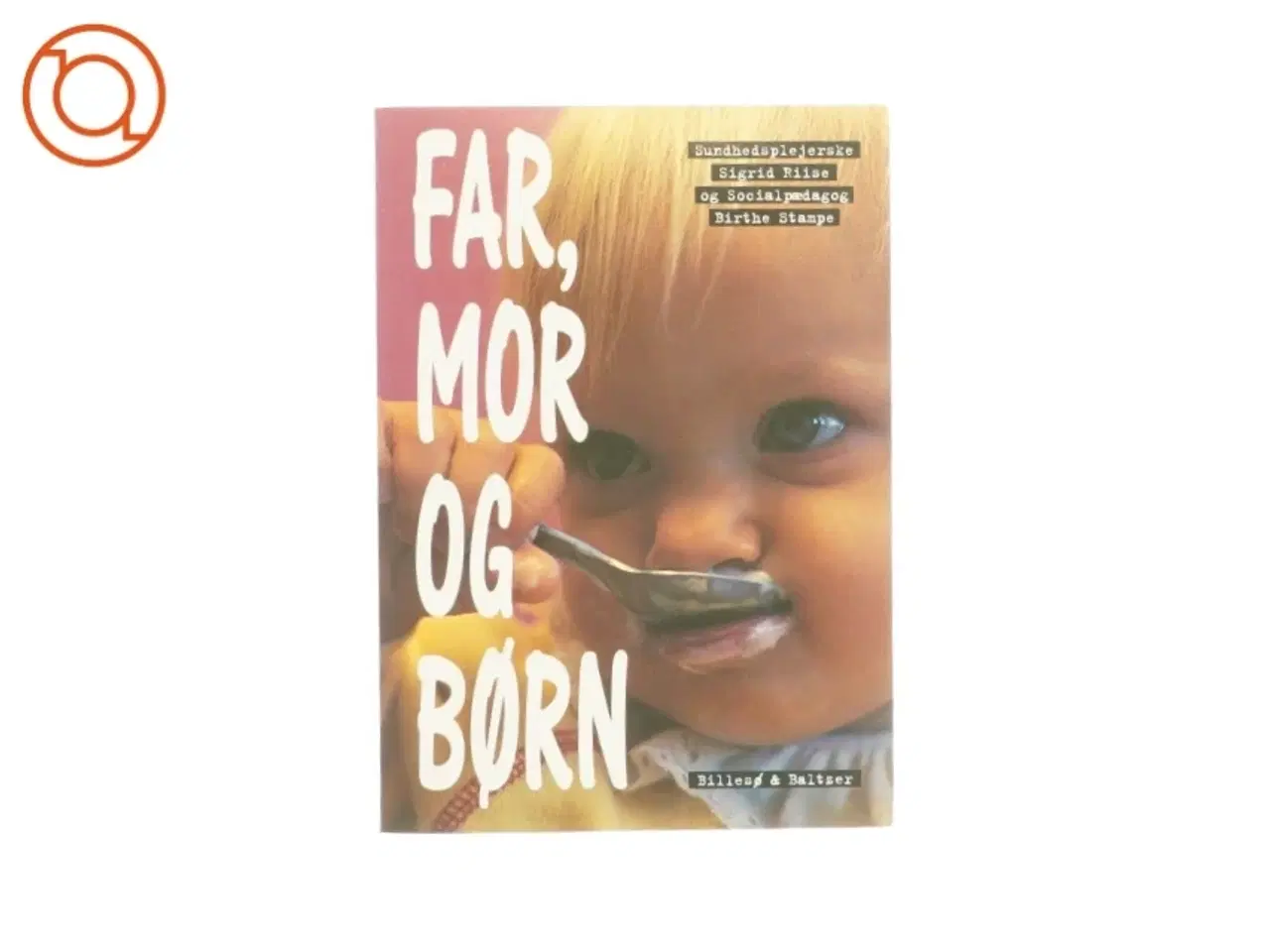 Billede 1 - Far, mor og børn (Bog)