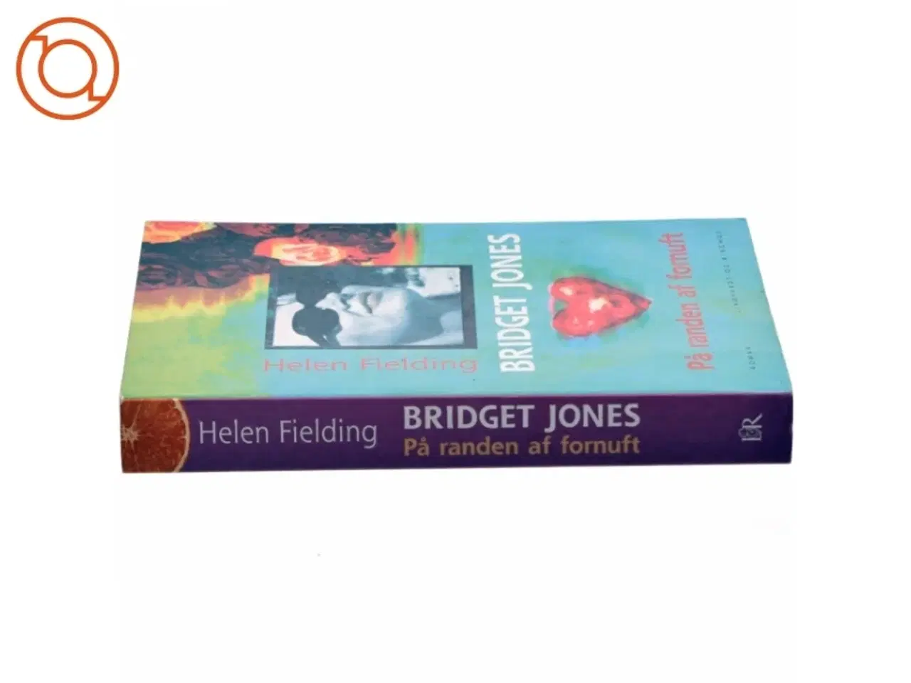 Billede 2 - Bridget Jones - på randen af fornuft af Helen Fielding (Bog)