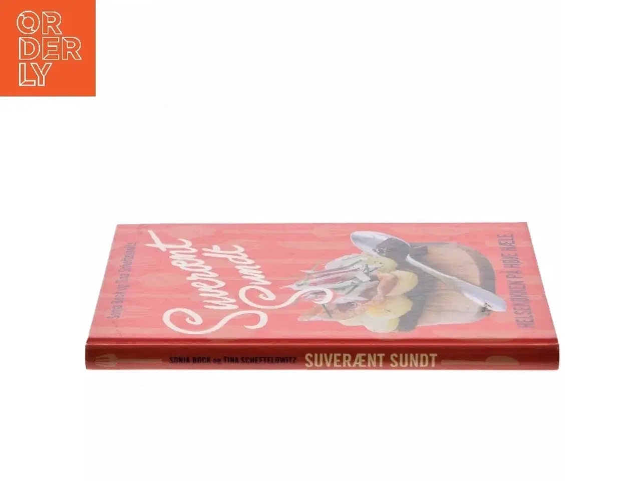 Billede 2 - Suverænt sundt : helsekøkken på høje hæle : salater, sandwich, smørrebrød, supper, bakker, brød, desserter &am