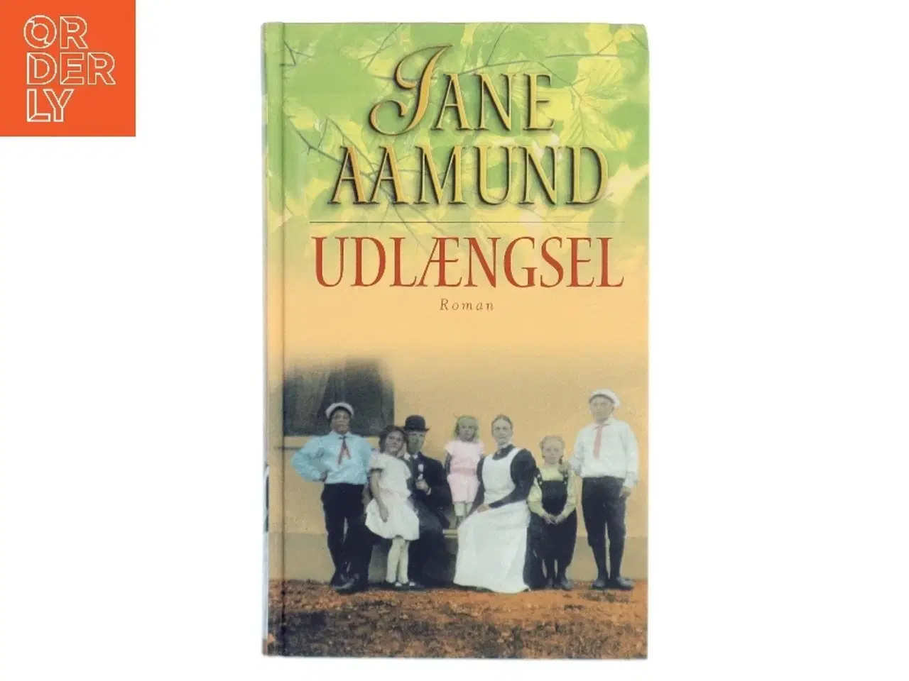 Billede 1 - Udlængsel af Jane Aamund (Bog)