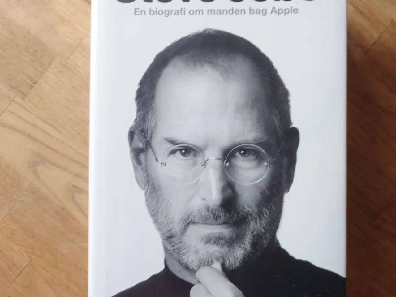 Billede 1 - Bog Steve Jobs autoriserede selvbetitlede biografi