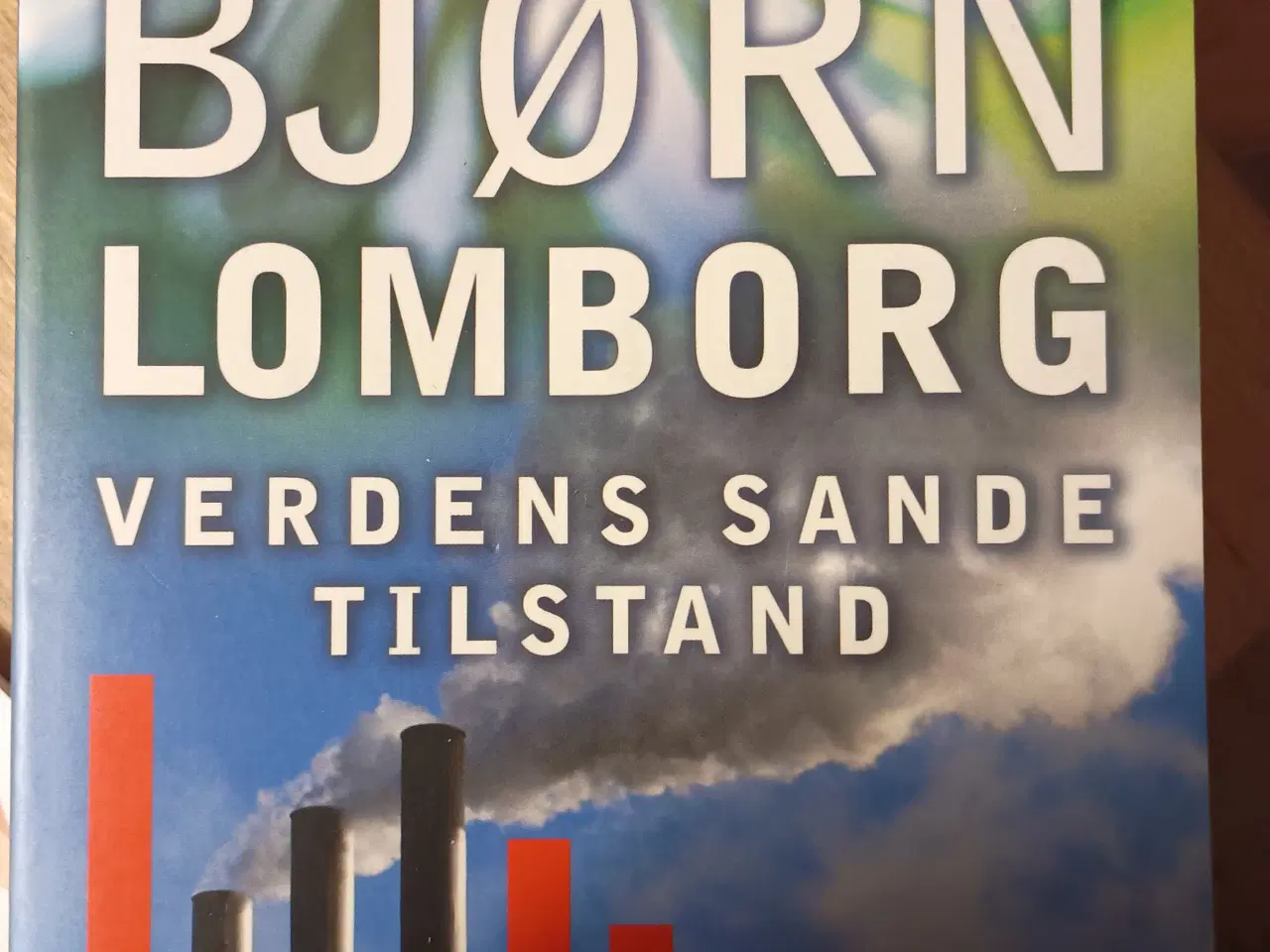Billede 1 - Bjørn Lomborg, Verdens Sande Tilstand. 