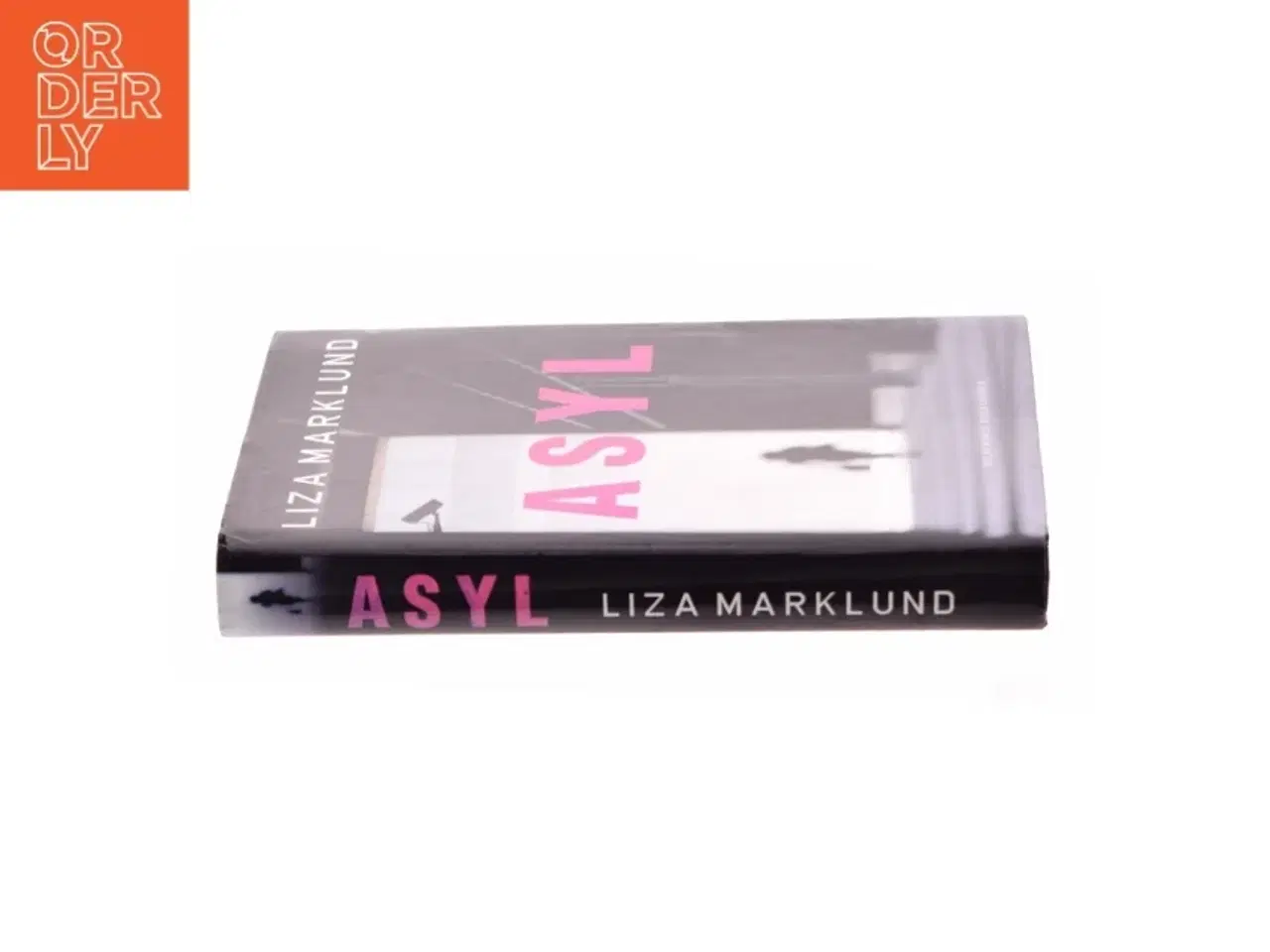 Billede 2 - Asyl af Liza Marklund (Bog)