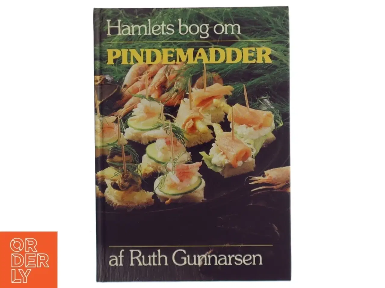 Billede 1 - Kogebog 'Hamlets bog om Pindemadder' af Ruth Gunnarsen