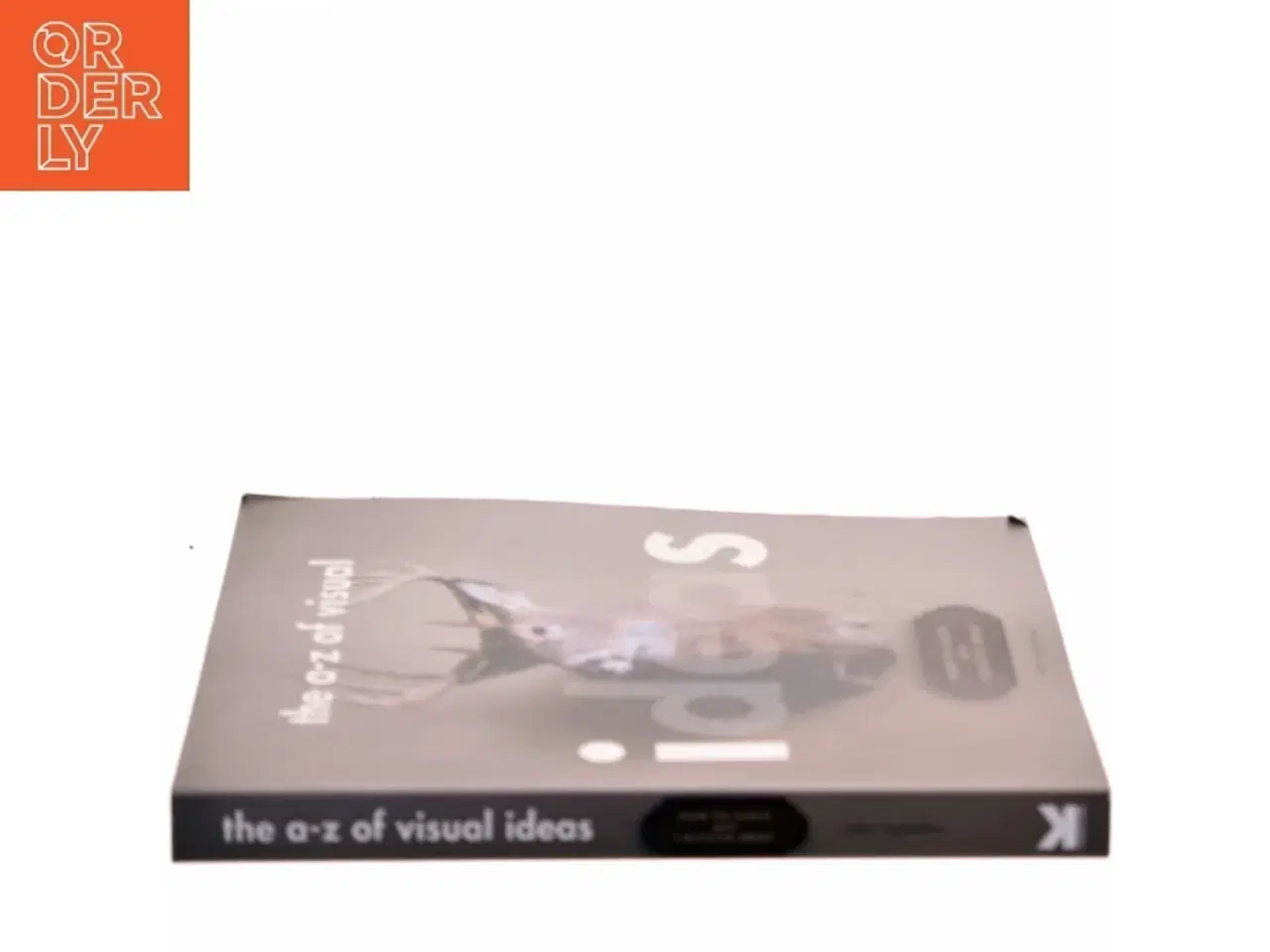 Billede 2 - The A-Z of visual ideas : how to solve any creative brief af John Ingledew (Bog)