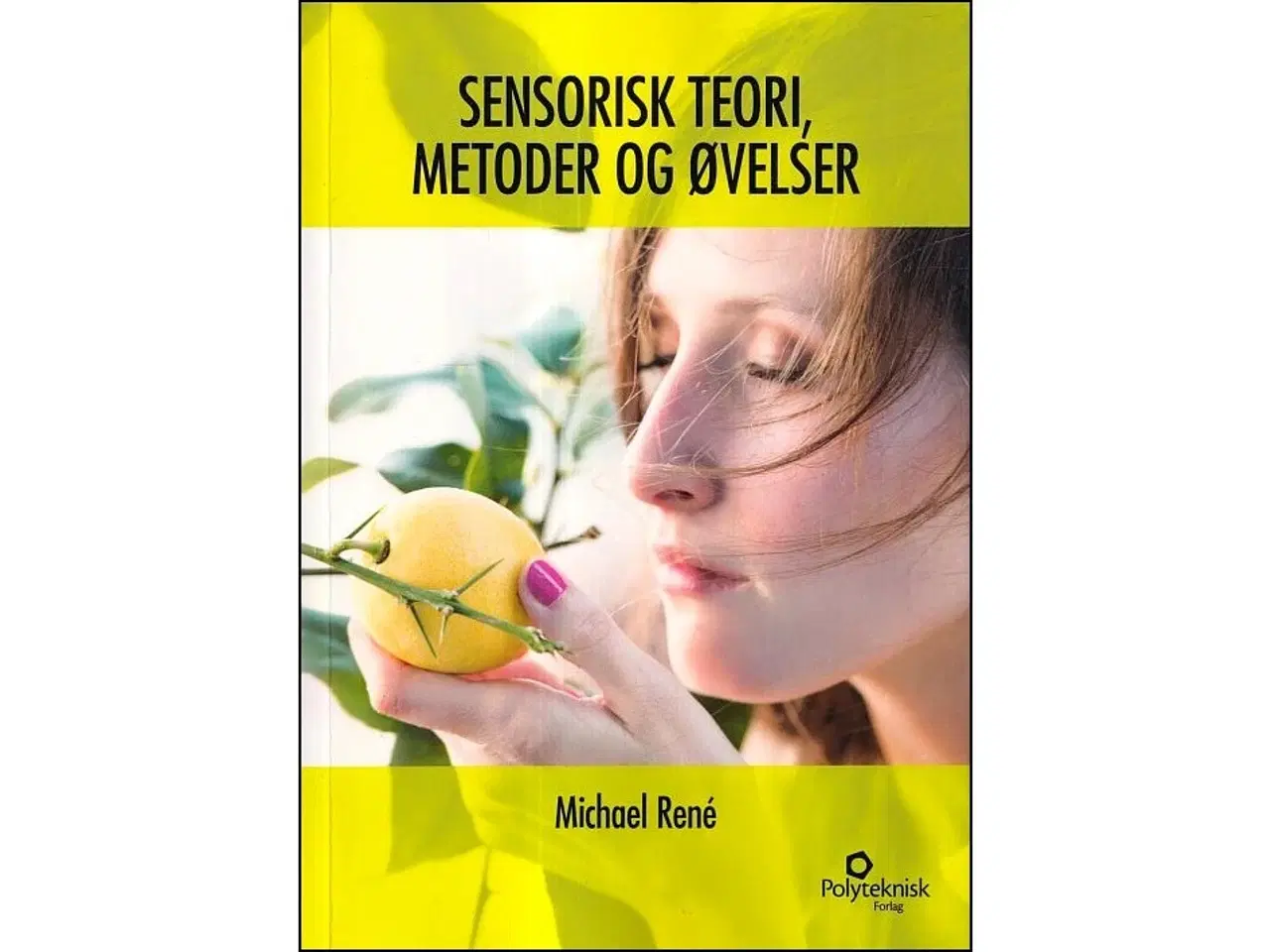 Billede 1 - Sensorisk teori, metoder og øvelser