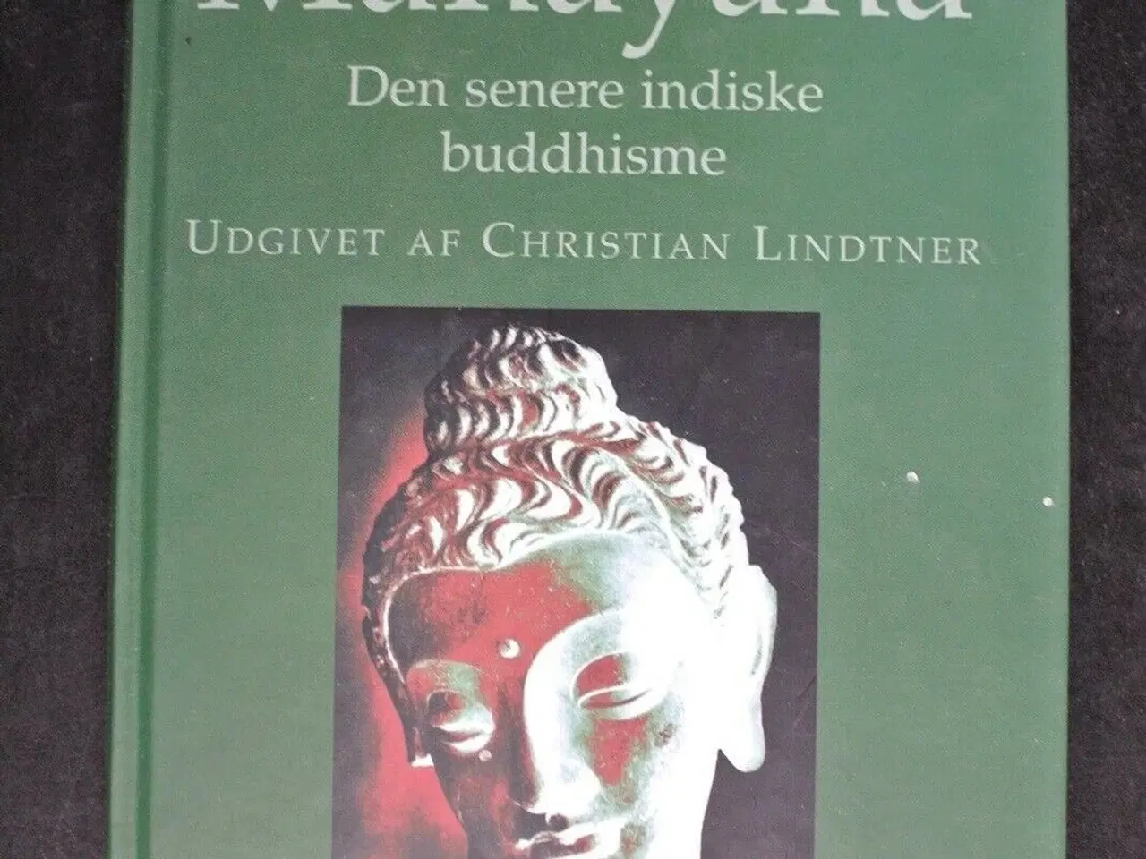 Billede 1 - mahayana - den senere indiske buddhisme, af christ