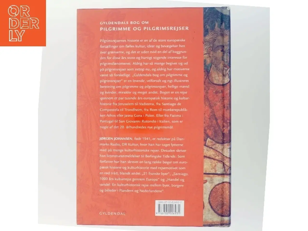 Billede 3 - Gyldendals bog om pilgrimme og pilgrimsrejser af Jørgen Johansen (f. 1941) (Bog)