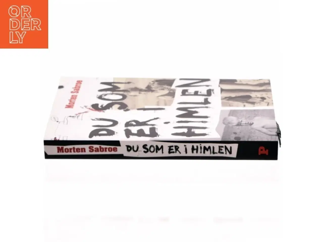 Billede 2 - Du som er i himlen af Morten Sabroe, Morten Sabroe (Bog)