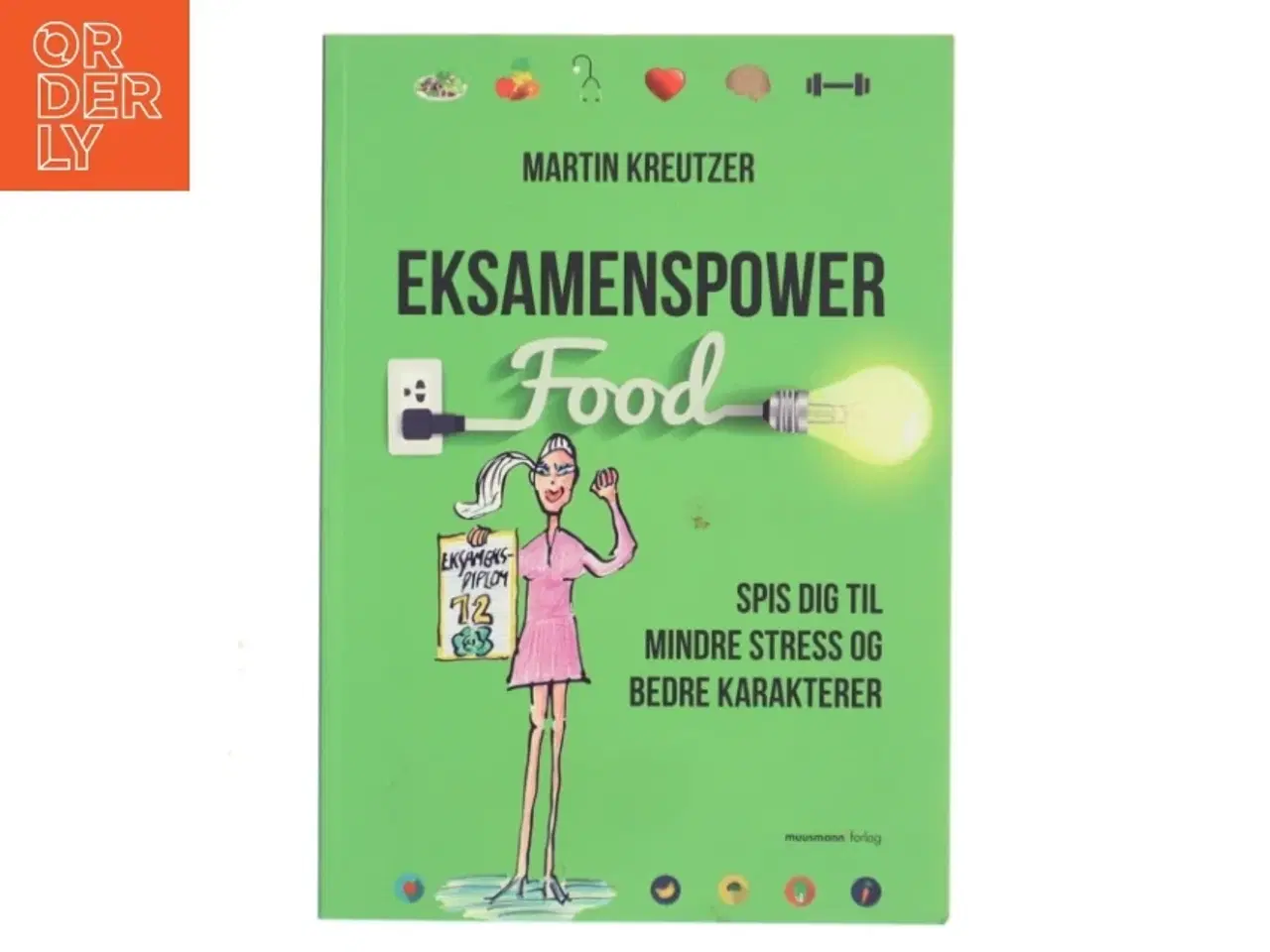 Billede 1 - Eksamenspower : spis dig til mindre stress og bedre karakterer af Martin Kreutzer (Bog)